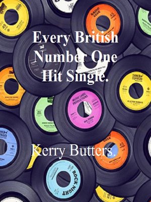 cover image of Every British Number One Hit Single.